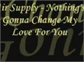 Air Supply - Nothing's Gonna Change My Love For You